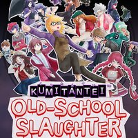Kumitantei: Old-School Slaughter